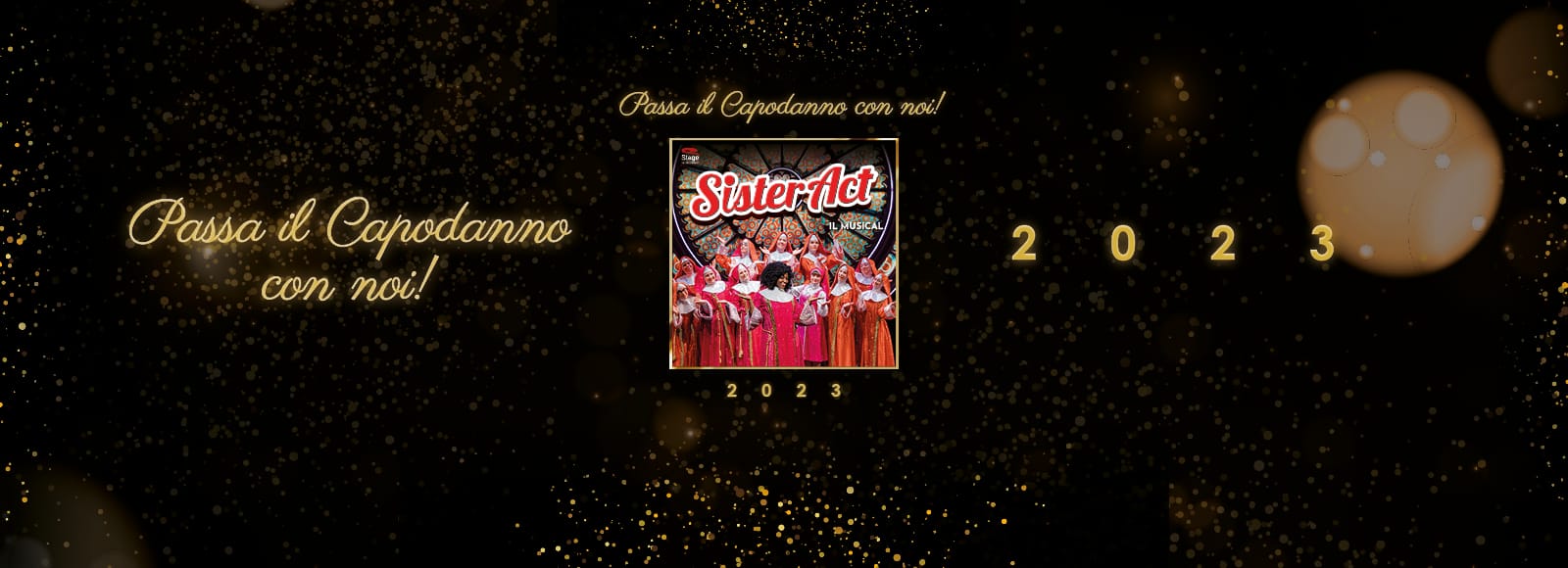 SISTER ACT_2022_CAPODANNO_1600x580